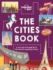 Go to record The cities book : [a journey through 86 of the world's gre...