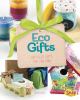 Go to record Eco gifts : upcycled gifts you can make