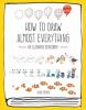 Go to record How to draw almost everything : an illustrated sourcebook