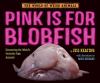 Go to record Pink is for blobfish : discovering the world's perfectly p...