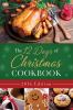 Go to record The 12 days of Christmas cookbook : the ultimate in effort...
