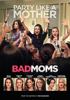 Go to record Bad moms
