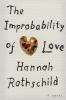 Go to record The improbability of love : a novel