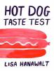 Go to record Hot dog taste test : a book
