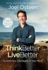 Go to record Think better, live better : a victorious life begins in yo...