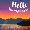 Go to record Hello humpback!