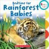 Go to record Bedtime for rainforest babies