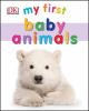 Go to record My first baby animals