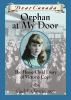 Go to record Orphan at my door : the home child diary of Victoria Cope