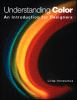 Go to record Understanding color : an introduction for designers