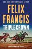 Go to record Triple crown : a Dick Francis novel