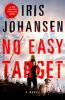 Go to record No easy target : a novel