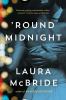 Go to record 'Round midnight : a novel