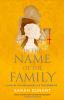Go to record In the name of the family : a novel