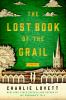 Go to record The lost book of the Grail, or, A visitor's guide to Barch...
