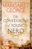 Go to record The confessions of young Nero : a novel