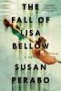 Go to record The fall of Lisa Bellow : a novel