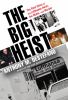 Go to record The big heist : the real story of the Lufthansa heist, the...