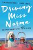 Go to record Driving Miss Norma : one family's journey saying "yes" to ...