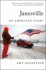 Go to record Janesville : an American story