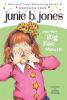 Go to record Junie B. Jones and her big fat mouth