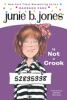 Go to record Junie B. Jones is not a crook