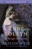Go to record Anne Boleyn, a king's obsession : a novel