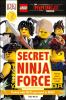Go to record Secret ninja force
