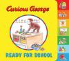 Go to record Curious George : ready for school