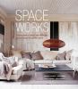 Go to record Space works : a source book of design and decorating ideas...