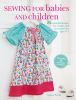 Go to record Sewing for babies and children : 25 beautiful designs for ...
