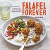 Go to record Falafel forever : nutritious and tasty recipes for fried, ...