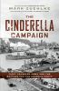 Go to record The Cinderella campaign : First Canadian Army and the batt...