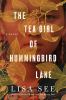 Go to record The tea girl of Hummingbird Lane : a novel
