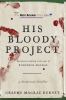 Go to record His bloody project : documents relating to the case of Rod...