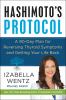 Go to record Hashimoto's protocol : a 90-day plan for reversing thyroid...
