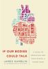 Go to record If our bodies could talk : a guide to operating and mainta...