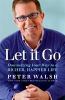 Go to record Let it go : downsizing your way to a richer, happier life
