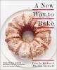 Go to record A new way to bake : classic recipes updated with better-fo...