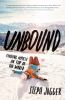 Go to record Unbound : finding myself on top of the world