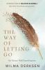 Go to record The way of letting go : one woman's walk toward forgiveness