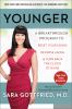 Go to record Younger : a breakthrough program to reset your genes, reve...