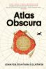 Go to record Atlas Obscura : an explorer's guide to the world's hidden ...