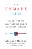 Go to record The unmade bed : the messy truth about men and women in th...
