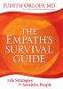 Go to record The empath's survival guide : life strategies for sensitiv...