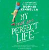 Go to record My not so perfect life : a novel