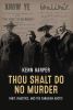 Go to record Thou shalt do no murder : Inuit, injustice, and the Canadi...