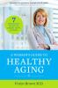 Go to record A woman's guide to healthy aging : seven proven ways to ke...