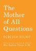 Go to record The mother of all questions