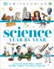 Go to record Science year by year : a visual history, from stone tools ...